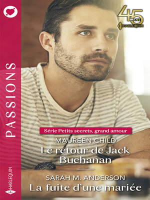 cover image of Le retour de Jack Buchanan--La fuite d'une mariée